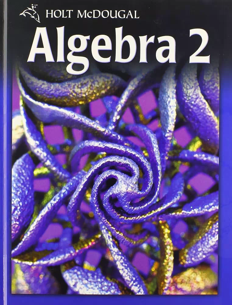 Algebra 2 by Holt McDougal